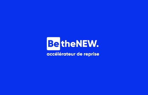 Call BetheNEW : financer & accélerer la reprise d'entreprise